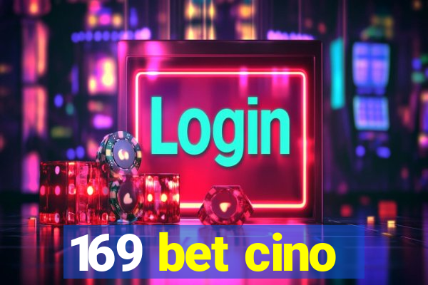 169 bet cino